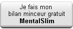 Je fais mon bilan minceur gratuit MentalSlim