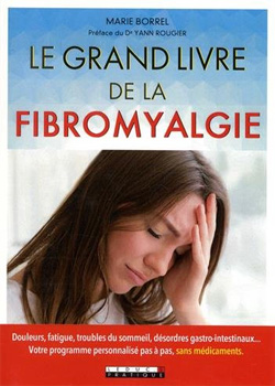 LE GRAND LIVRE DE LA FIBROMYALGIE